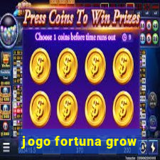 jogo fortuna grow